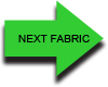 Go to Next Fabric